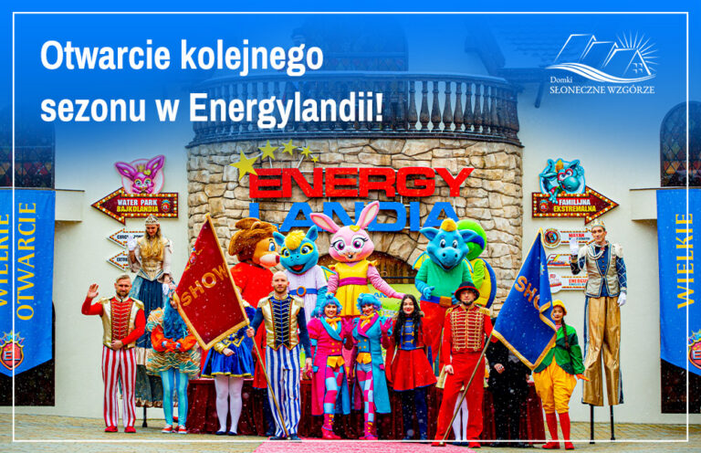 Otwarcie kolejnego sezonu Energylandii – sprawdzamy nowe atrakcje!