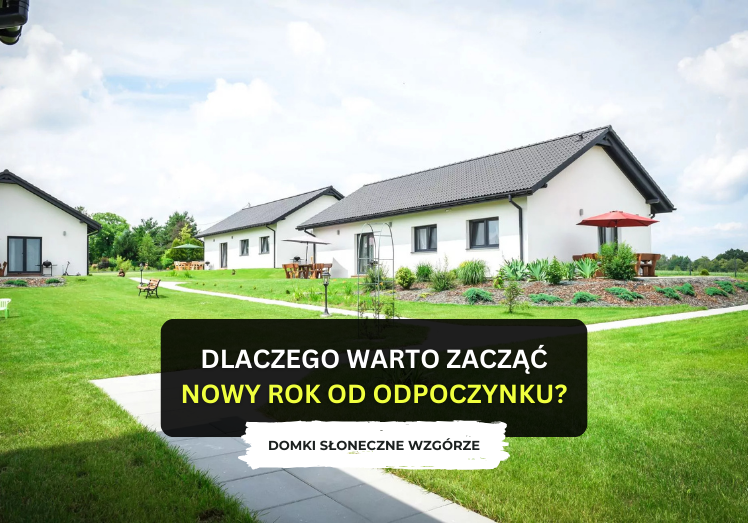 Nowy Rok, nowe nawyki – dlaczego warto zacząć od odpoczynku?